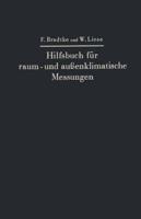 Hilfsbuch Für Raum- Und Auenklimatische Messungen
