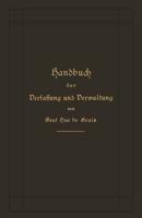 Handbuch Der Verfassung Und Verwaltung in Preuen Und Dem Deutschen Reich