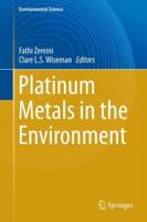 Platinum Metals in the Environment. Environmental Science
