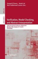 Verification, Model Checking, and Abstract Interpretation : 16th International Conference, VMCAI 2015, Mumbai, India, January 12-14, 2015, Proceedings
