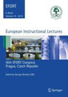 European Instructional Lectures Volume 15, 2015 16th EFORT Congress, Prague, Czech Republic