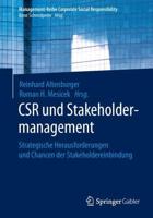 CSR und Stakeholdermanagement : Strategische Herausforderungen und Chancen der Stakeholdereinbindung
