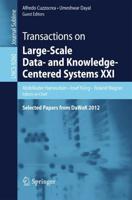 Transactions on Large-Scale Data- and Knowledge-Centered Systems XXI : Selected Papers from DaWaK 2012