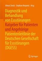 Diagnostik Und Behandlung Von Essstörungen - Ratgeber Für Patienten Und Angehörige