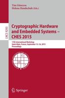 Cryptographic Hardware and Embedded Systems - CHES 2015