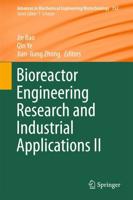 Bioreactor Engineering Research and Industrial Applications II