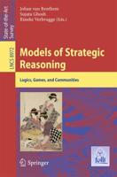 Models of Strategic Reasoning : Logics, Games, and Communities