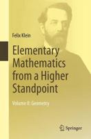 Elementary Mathematics from a Higher Standpoint. Volume II Geometry