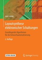 Layoutsynthese elektronischer Schaltungen : Grundlegende Algorithmen für die Entwurfsautomatisierung