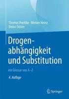 Drogenabhängigkeit Und Substitution - Ein Glossar Von A-Z