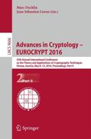 Advances in Cryptology - EUROCRYPT 2016 : 35th Annual International Conference on the Theory and Applications of Cryptographic Techniques, Vienna, Austria, May 8-12, 2016, Proceedings, Part II