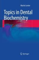 Topics in Dental Biochemistry