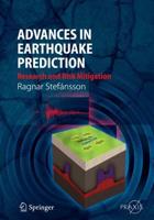 Advances in Earthquake Prediction : Research and Risk Mitigation