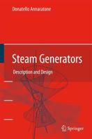 Steam Generators : Description and Design