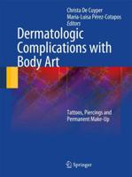 Dermatologic Complications With Body Art