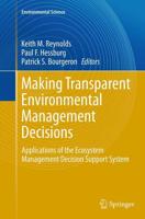 Making Transparent Environmental Management Decisions Environmental Science