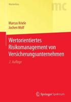 Wertorientiertes Risikomanagement von Versicherungsunternehmen