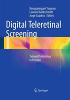 Digital Teleretinal Screening : Teleophthalmology in Practice