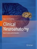 Clinical Neuroanatomy : Brain Circuitry and Its Disorders