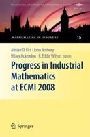 Progress in Industrial Mathematics at ECMI 2008. The European Consortium for Mathematics in Industry