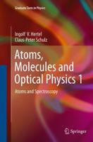 Atoms, Molecules and Optical Physics. 1 Atoms and Spectroscopy