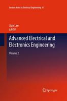 Advanced Electrical and Electronics Engineering : Volume 2