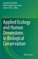 Applied Ecology and Human Dimensions in Biological Conservation