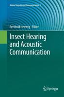 Insect Hearing and Acoustic Communication