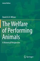 The Welfare of Performing Animals