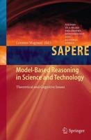 Model-Based Reasoning in Science and Technology : Theoretical and Cognitive Issues