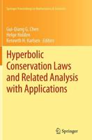Hyperbolic Conservation Laws and Related Analysis With Applications
