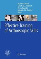 Effective Training of Arthroscopic Skills