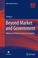 Beyond Market and Government : Influence of Ethical Factors on Economy