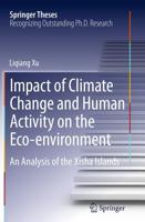 Impact of Climate Change and Human Activity on the Eco-Environment