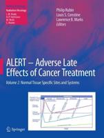 ALERT • Adverse Late Effects of Cancer Treatment Radiation Oncology