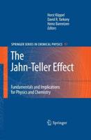 The Jahn-Teller Effect : Fundamentals and Implications for Physics and Chemistry