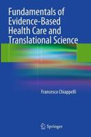 Fundamentals of Evidence-Based Health Care and Translational Science