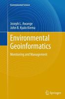 Environmental Geoinformatics : Monitoring and Management