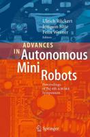 Advances in Autonomous Mini Robots : Proceedings of the 6-th AMiRE Symposium