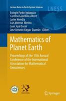 Mathematics of Planet Earth : Proceedings of the 15th Annual Conference of the International Association for Mathematical Geosciences