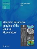 Magnetic Resonance Imaging of the Skeletal Musculature. Diagnostic Imaging