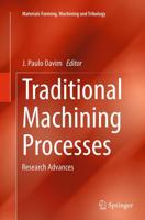Traditional Machining Processes : Research Advances