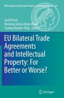 EU Bilateral Trade Agreements and Intellectual Property