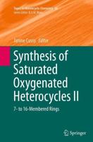 Synthesis of Saturated Oxygenated Heterocycles. II 7- To 16-Membered Rings