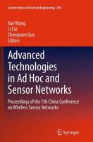 Advanced Technologies in Ad Hoc and Sensor Networks