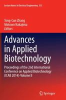 Advances in Applied Biotechnology : Proceedings of the 2nd International Conference on Applied Biotechnology (ICAB 2014)-Volume II
