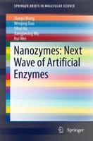 Nanozymes: Next Wave of Artificial Enzymes