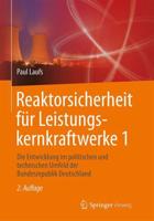 Reaktorsicherheit Für Leistungskernkraftwerke 1