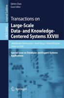 Transactions on Large-Scale Data- And Knowledge-Centered Systems XXVIII Transactions on Large-Scale Data- And Knowledge-Centered Systems