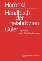 Handbuch Der Gefährlichen Güter. Transport- Und Gefahrenklassen Neu. Transport- Und Gefahrenklassen